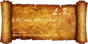 Lévay Károly névjegykártya